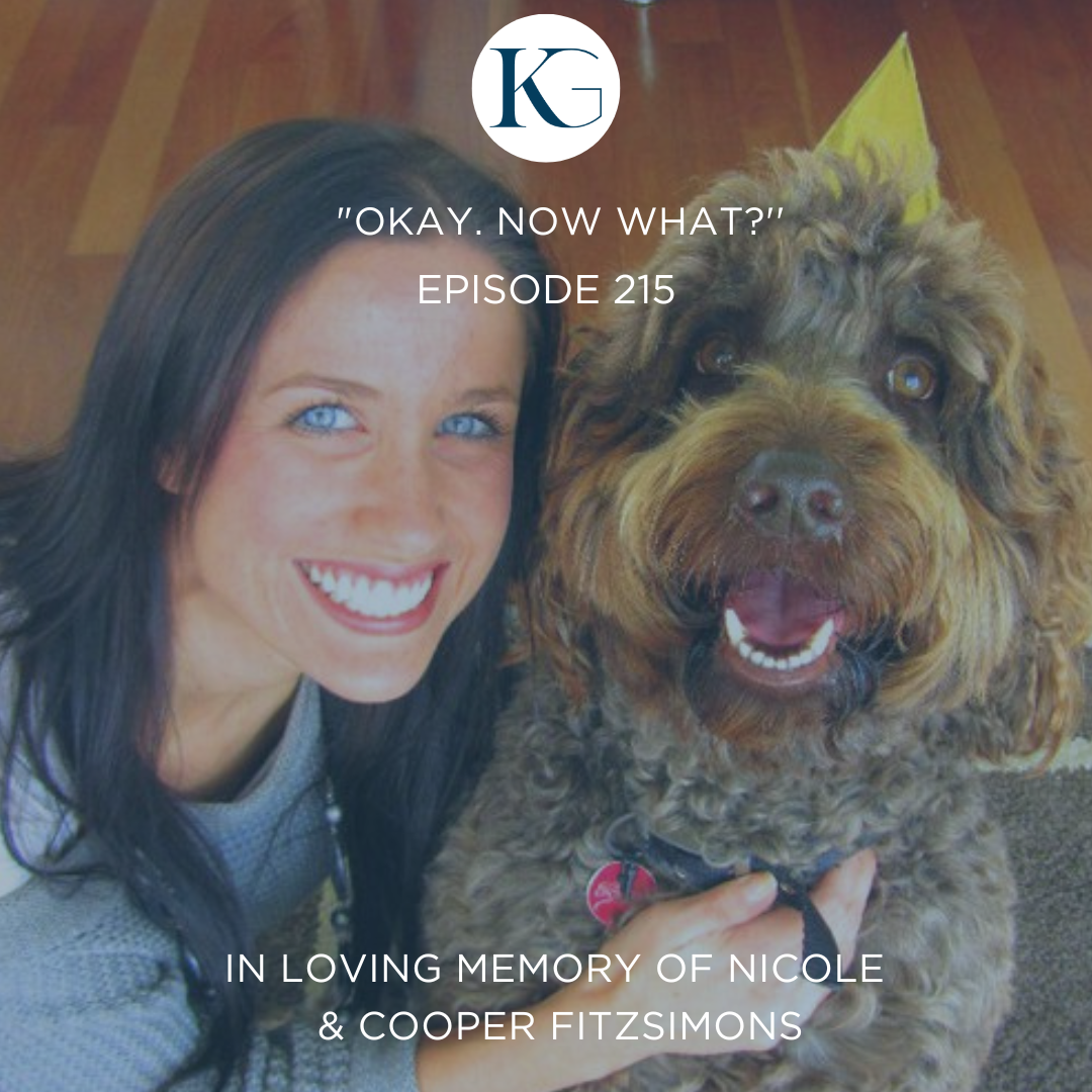 Okay, Now What? - With Kate Gladdin