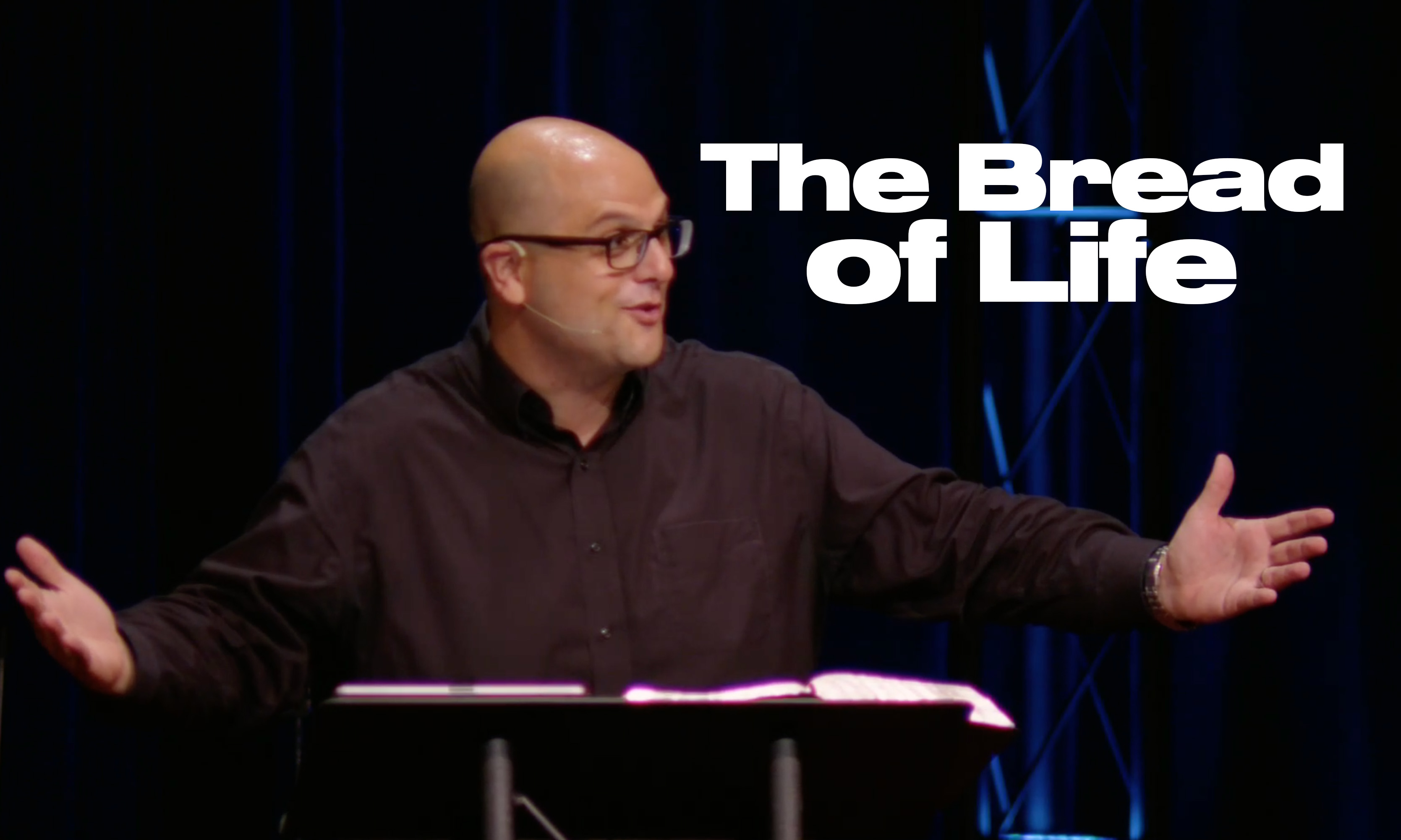 The Bread of Life
