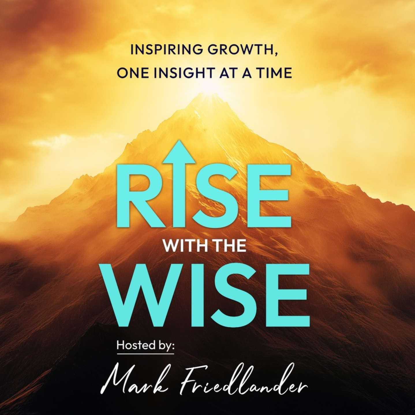 Rise with the Wise