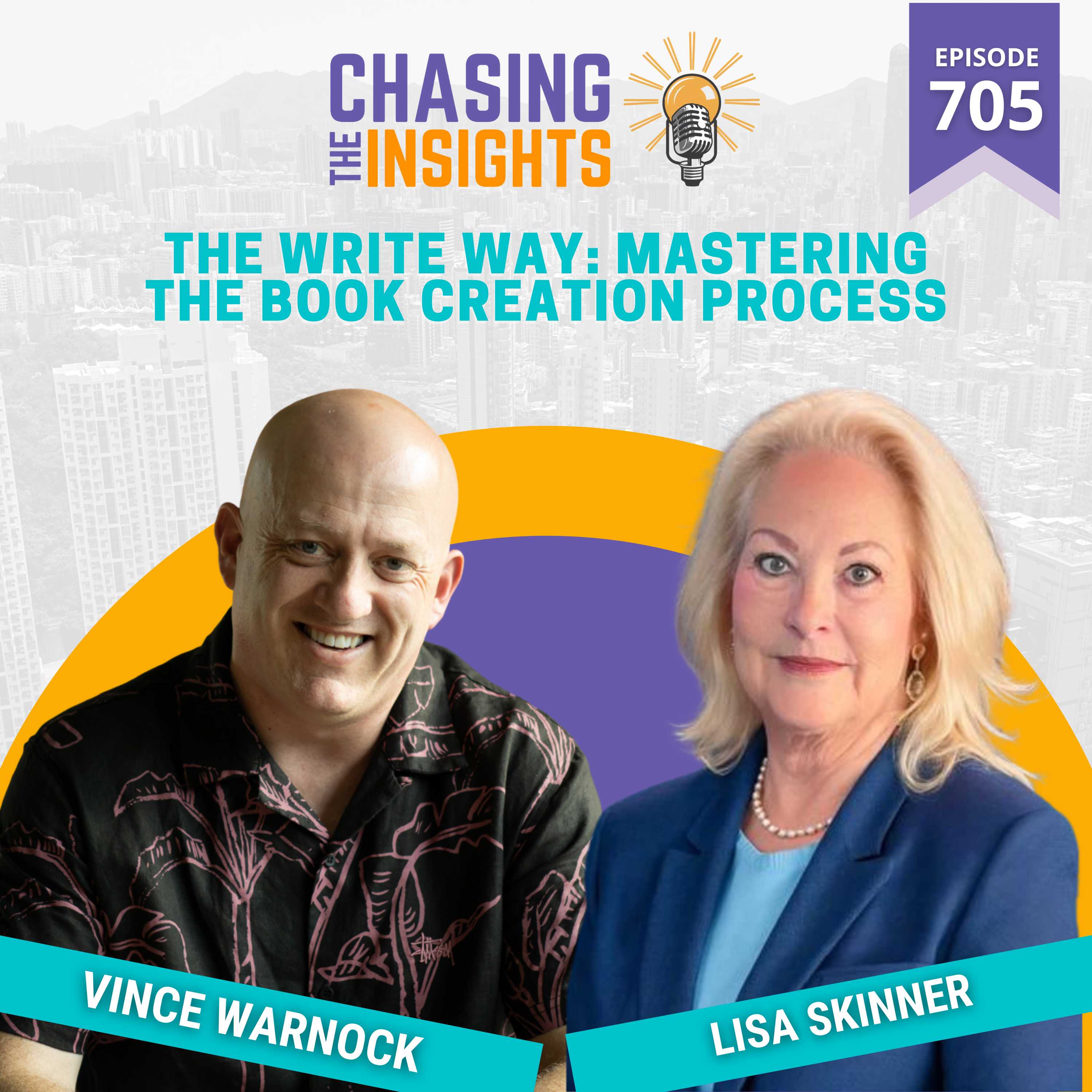 EP705 - Lisa Skinner on The Write Way: Mastering the Book Creation Process