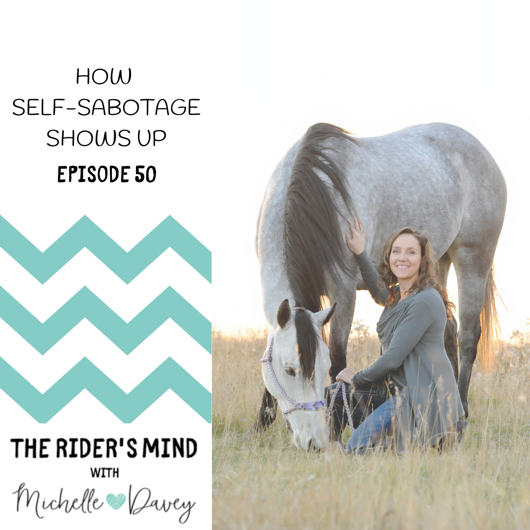 Ep 50: How Self-Sabotage Shows Up