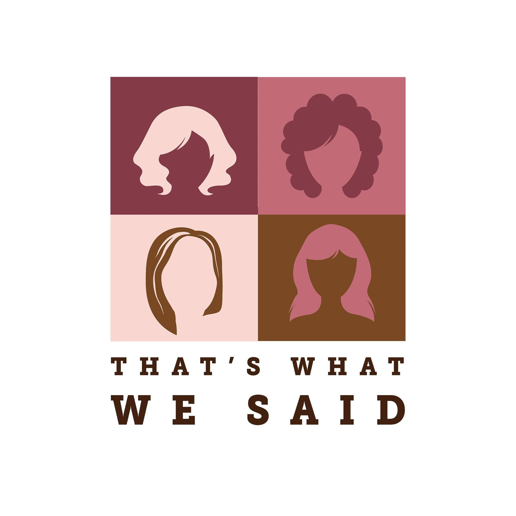 That\'s What We Said