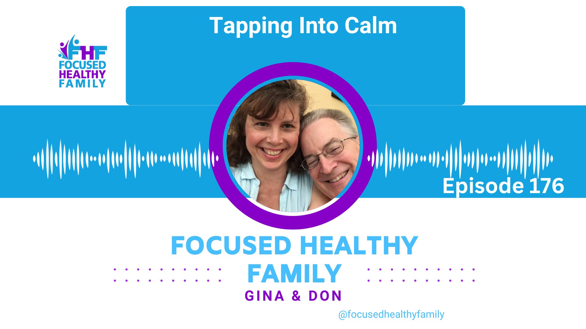 Focused Healthy Family Podcast
