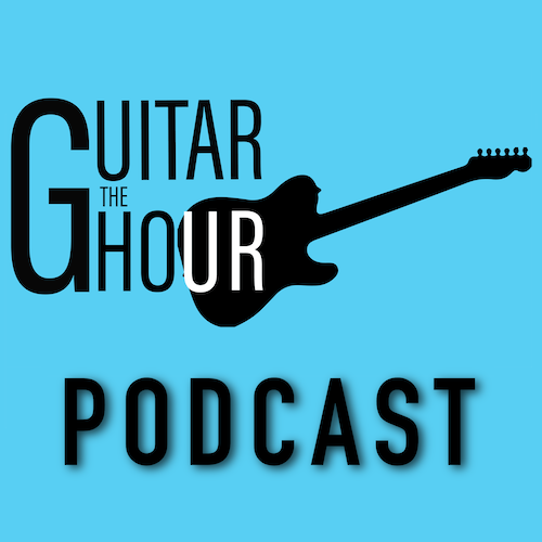 The Guitar Hour Podcast