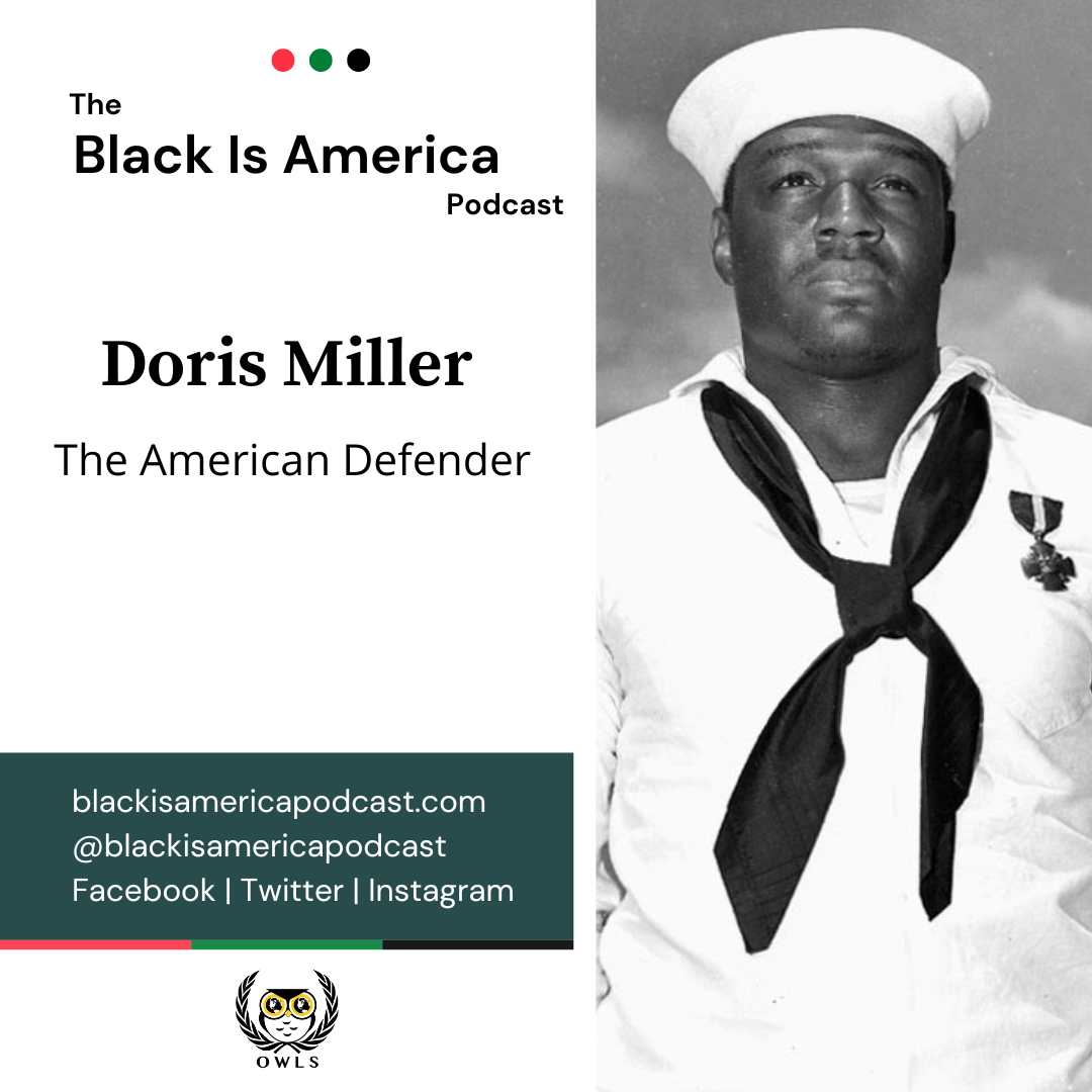 Doris Miller: The American Defender