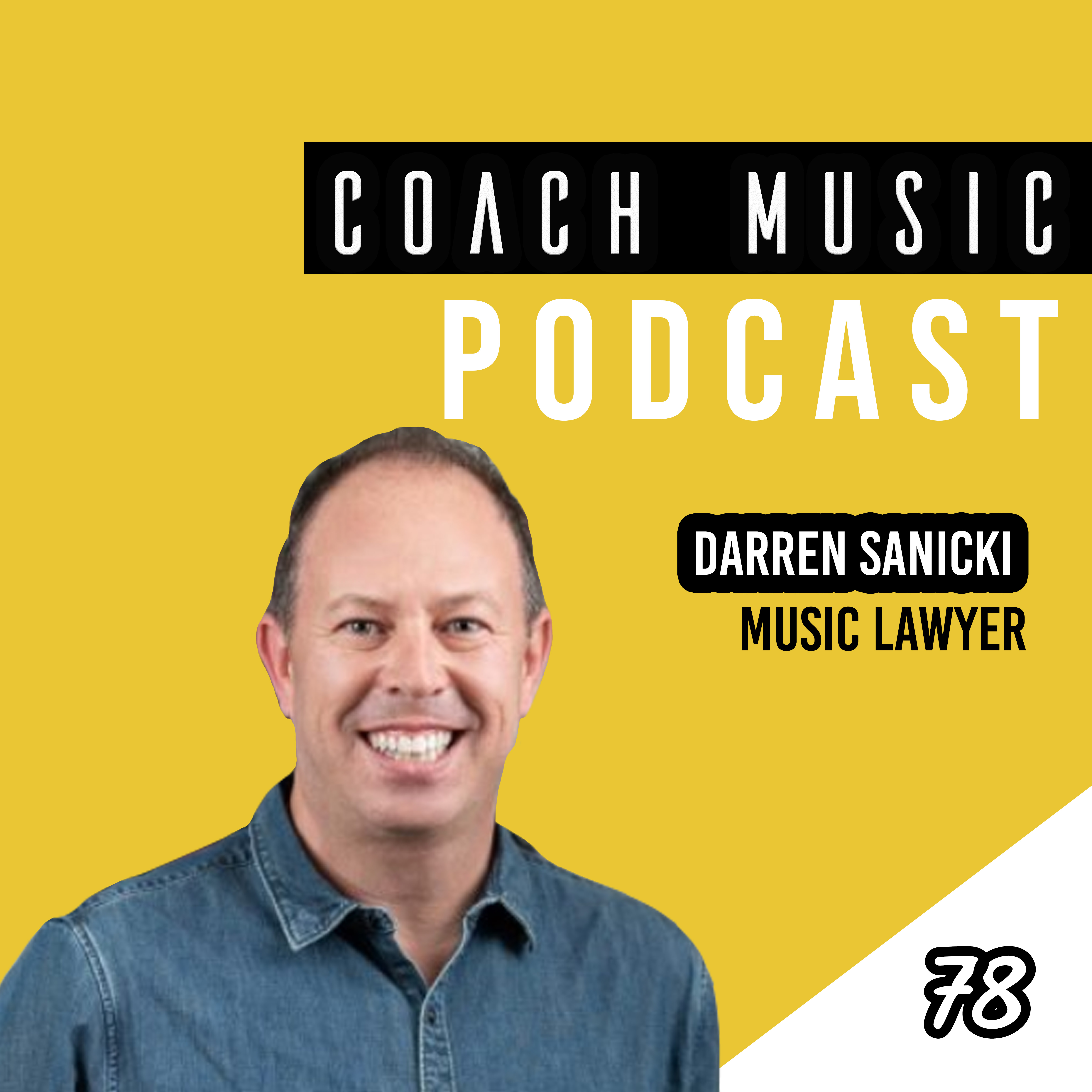 78: Darren Sanicki // Music Law