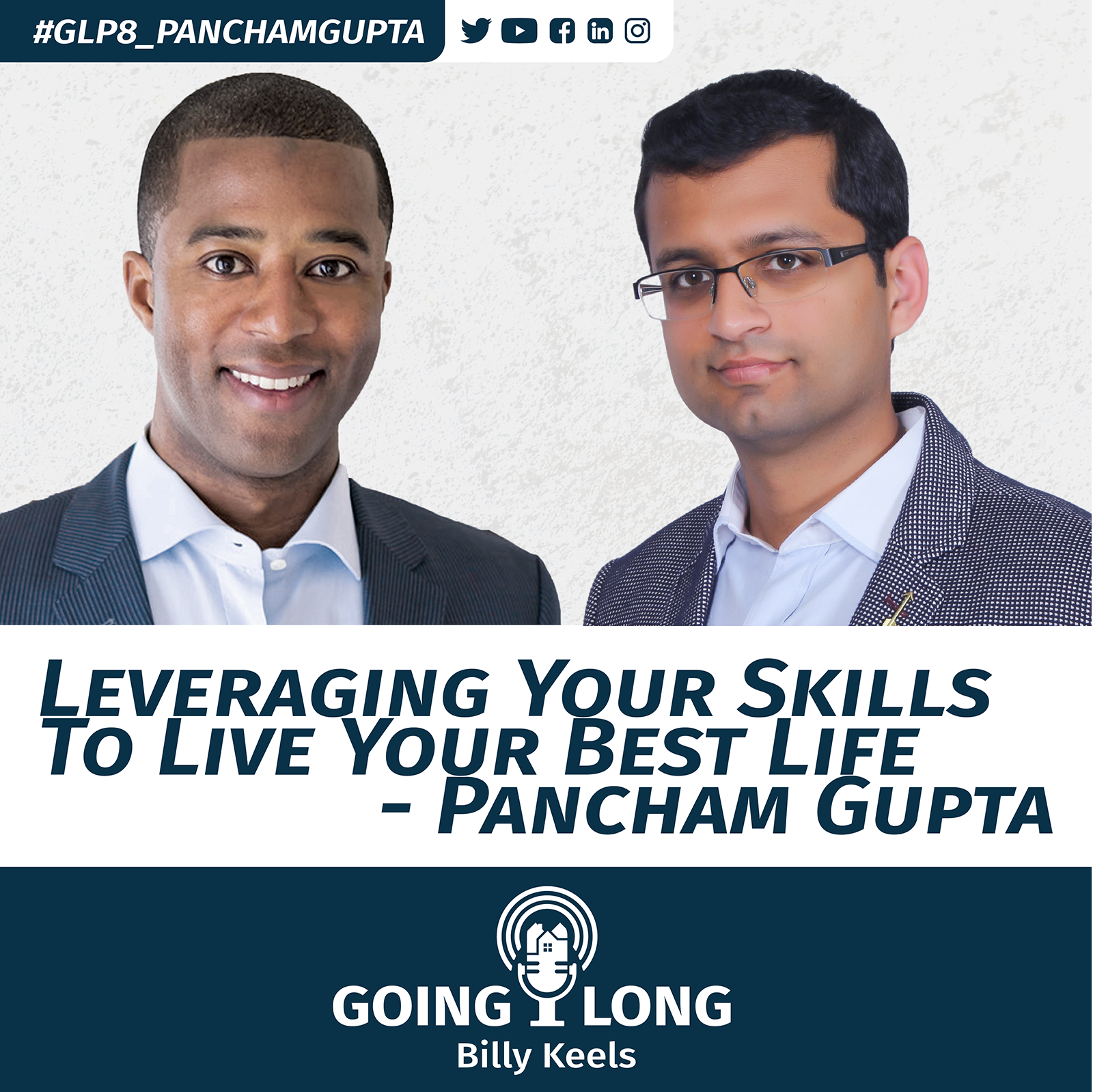 Leveraging Your Skills to Live Your Best Life - Pancham Gupta
