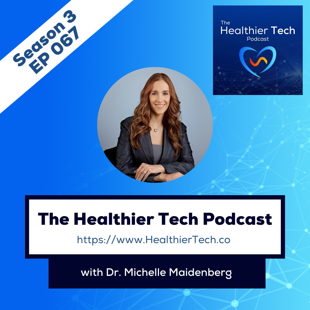 The Healthier Tech Podcast