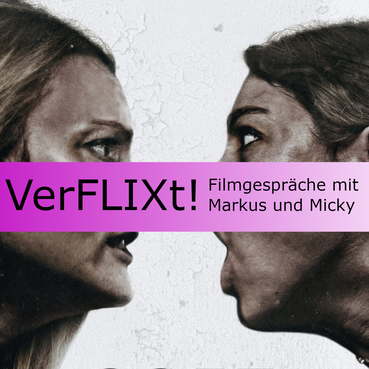 VerFLIXt! - Filmgespräche mit Markus und Micky