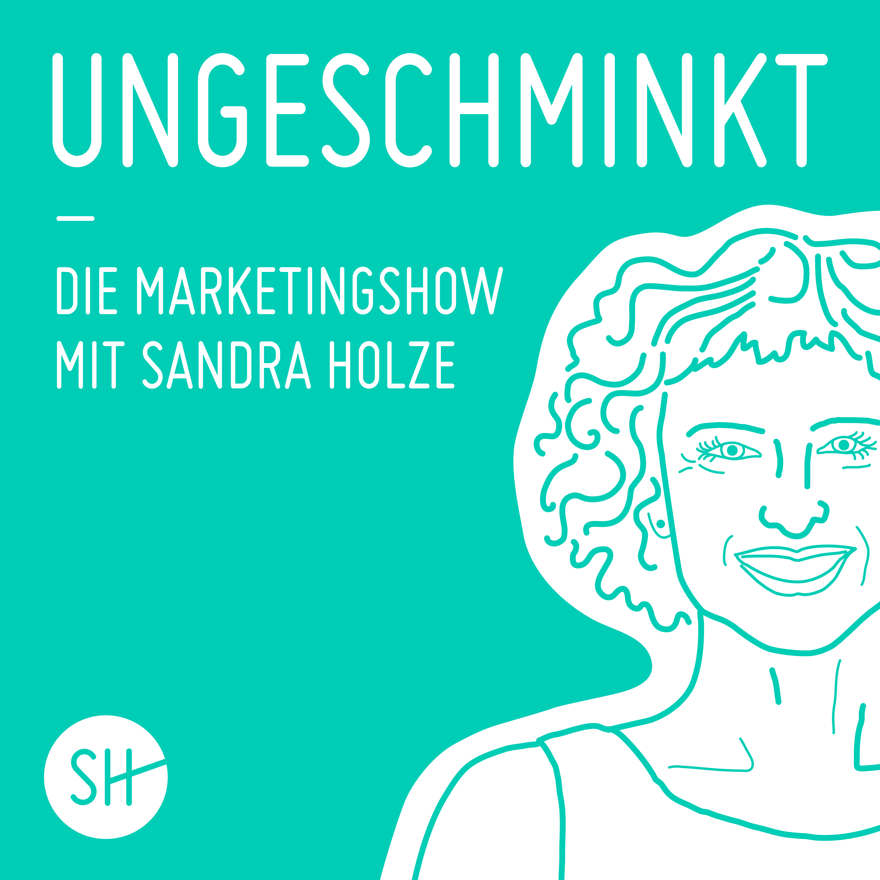 Die Marketingshow mit Sandra Holze