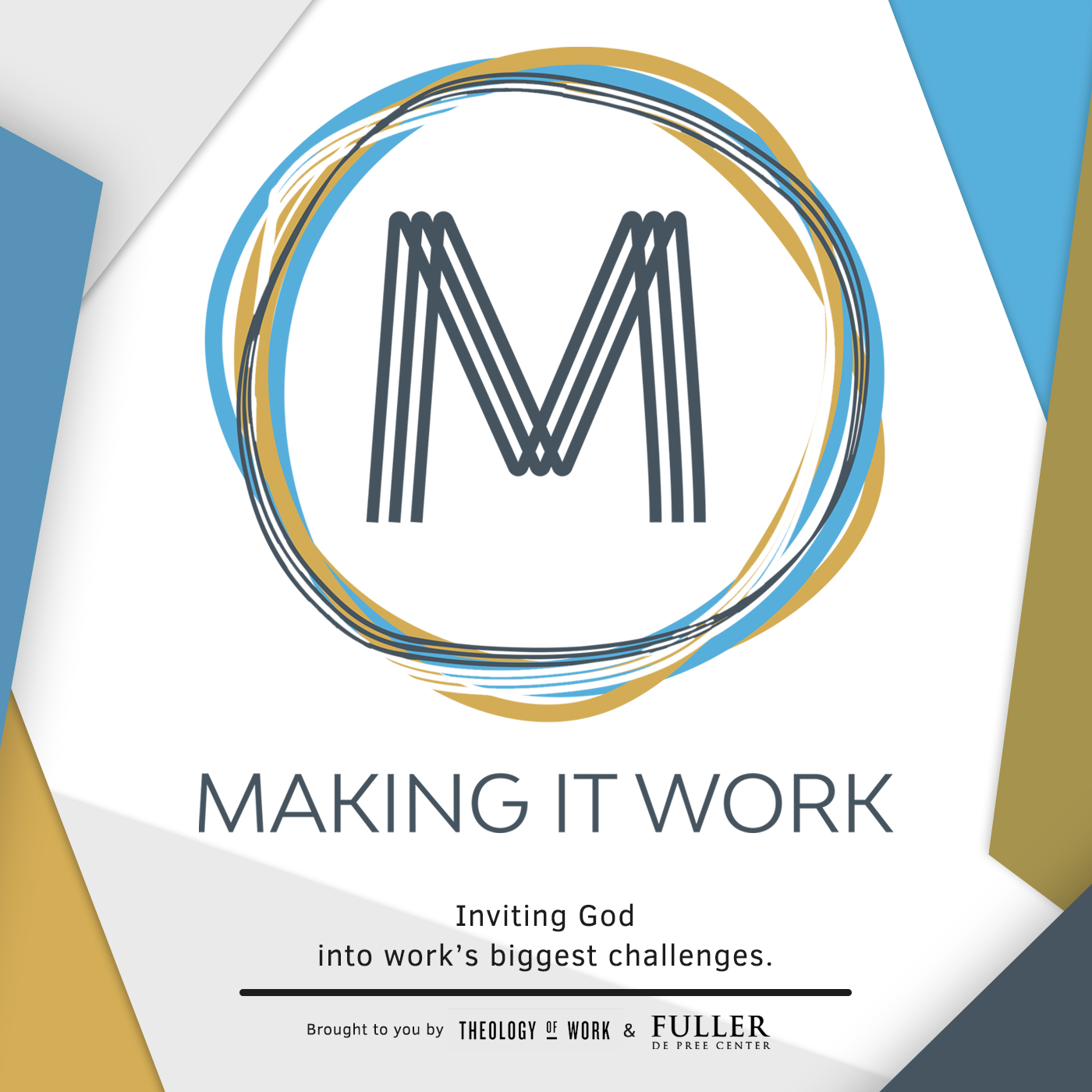 Making It Work: God and Your Work