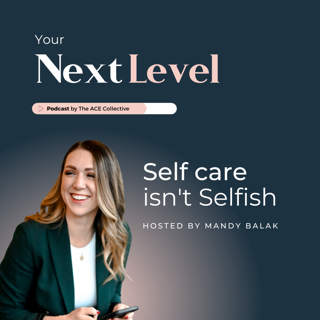 #107 Self Care Isn't Selfish