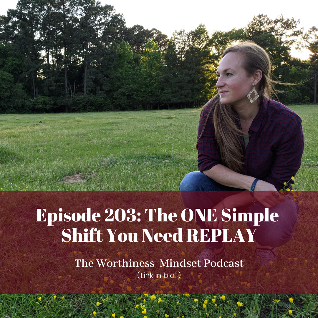 The Worthiness Mindset Podcast