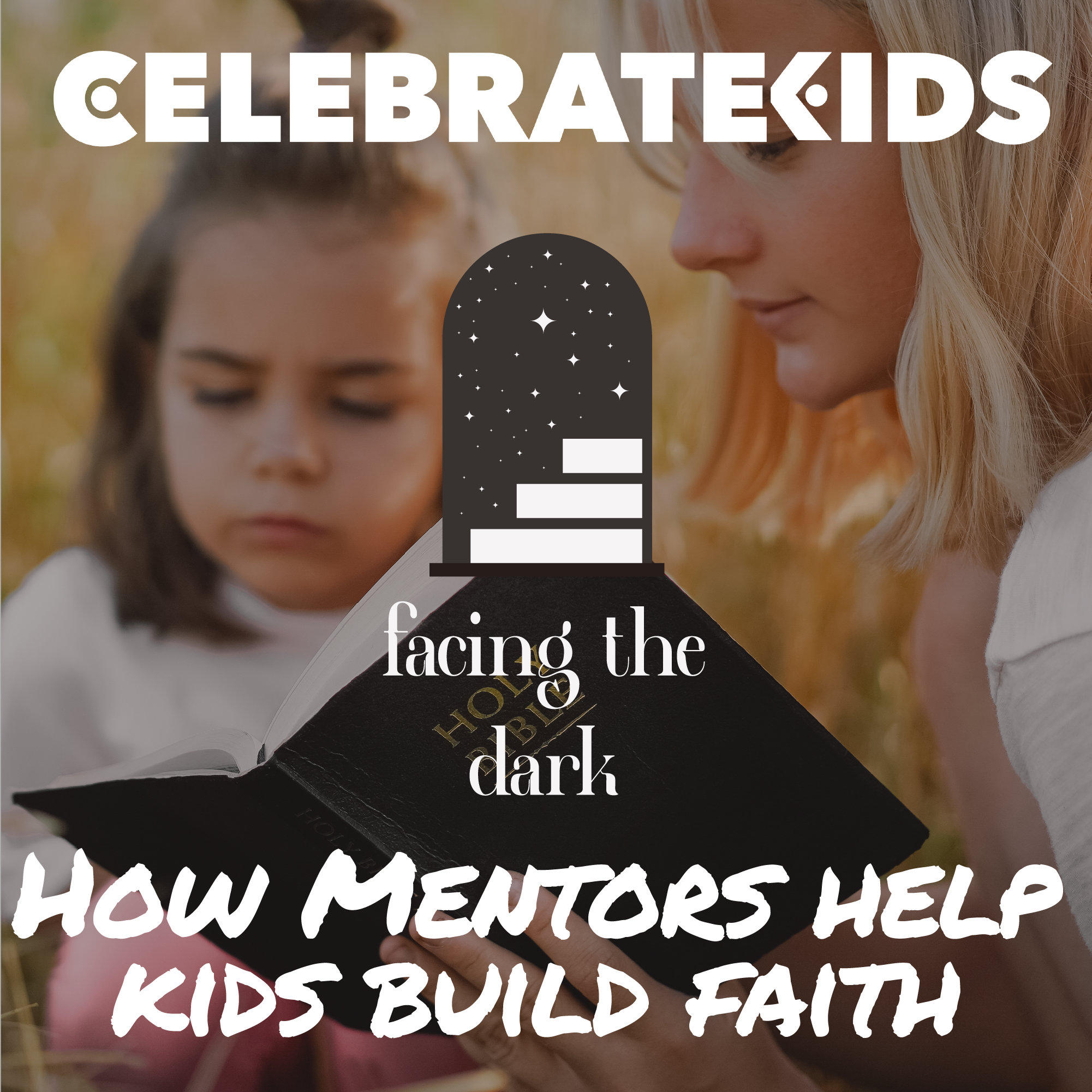 From Doubt to Belief: Becoming a Trusted Mentor for Your Kids