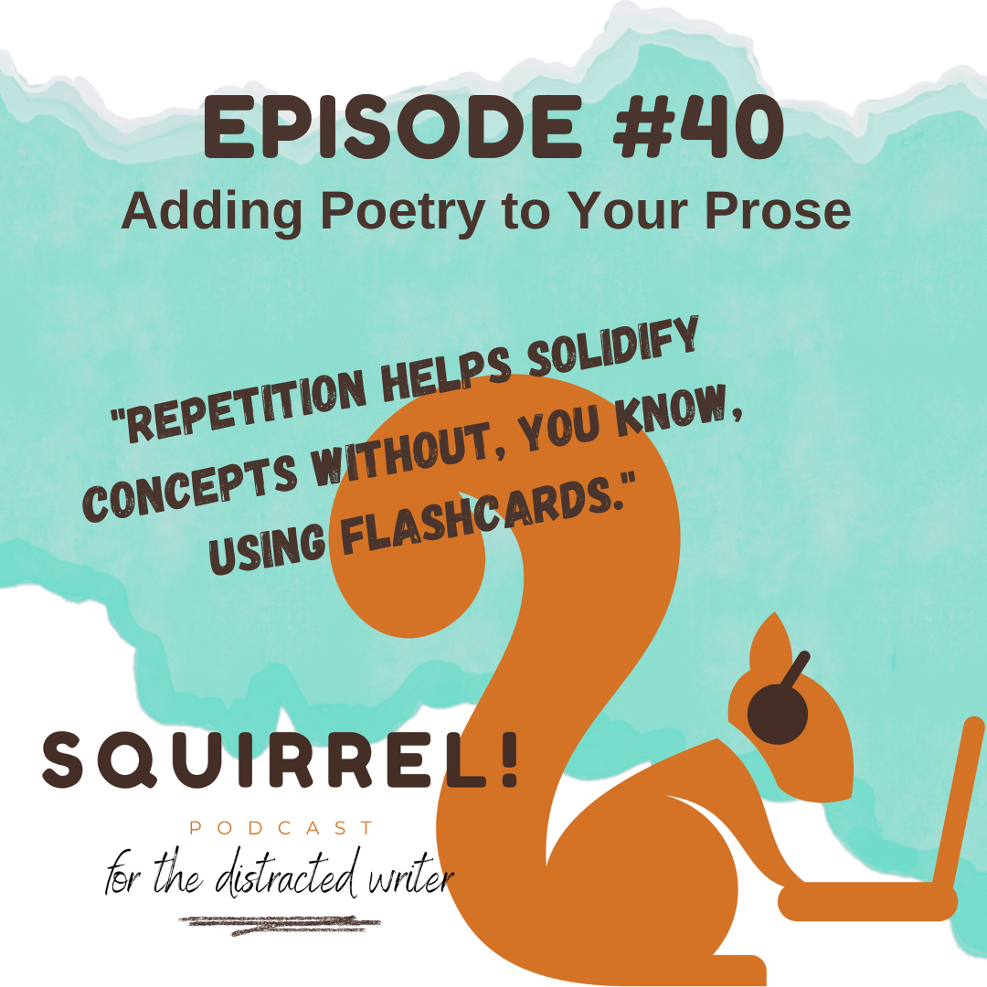 Squirrel! Podcast for Distracted Writers