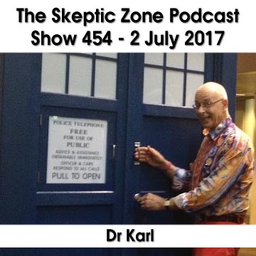 The Skeptic Zone #454 -2.July.2017