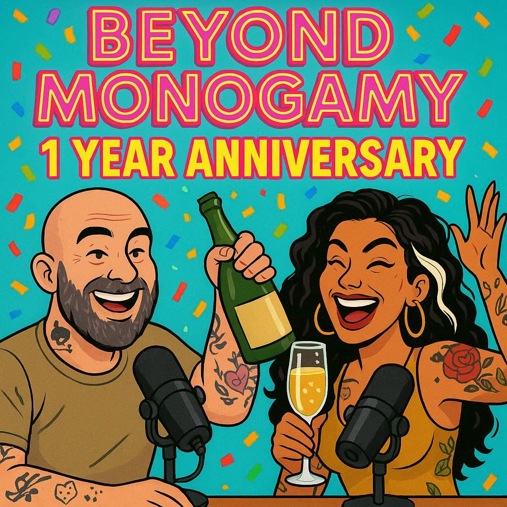 1 Year of Beyond Monogamy: How We Grew, Loved, and Laughed Through Non-Monogamy 1 Year of Beyond Monogamy: How We Grew, Loved, and Laughed Through Non-Monogamy