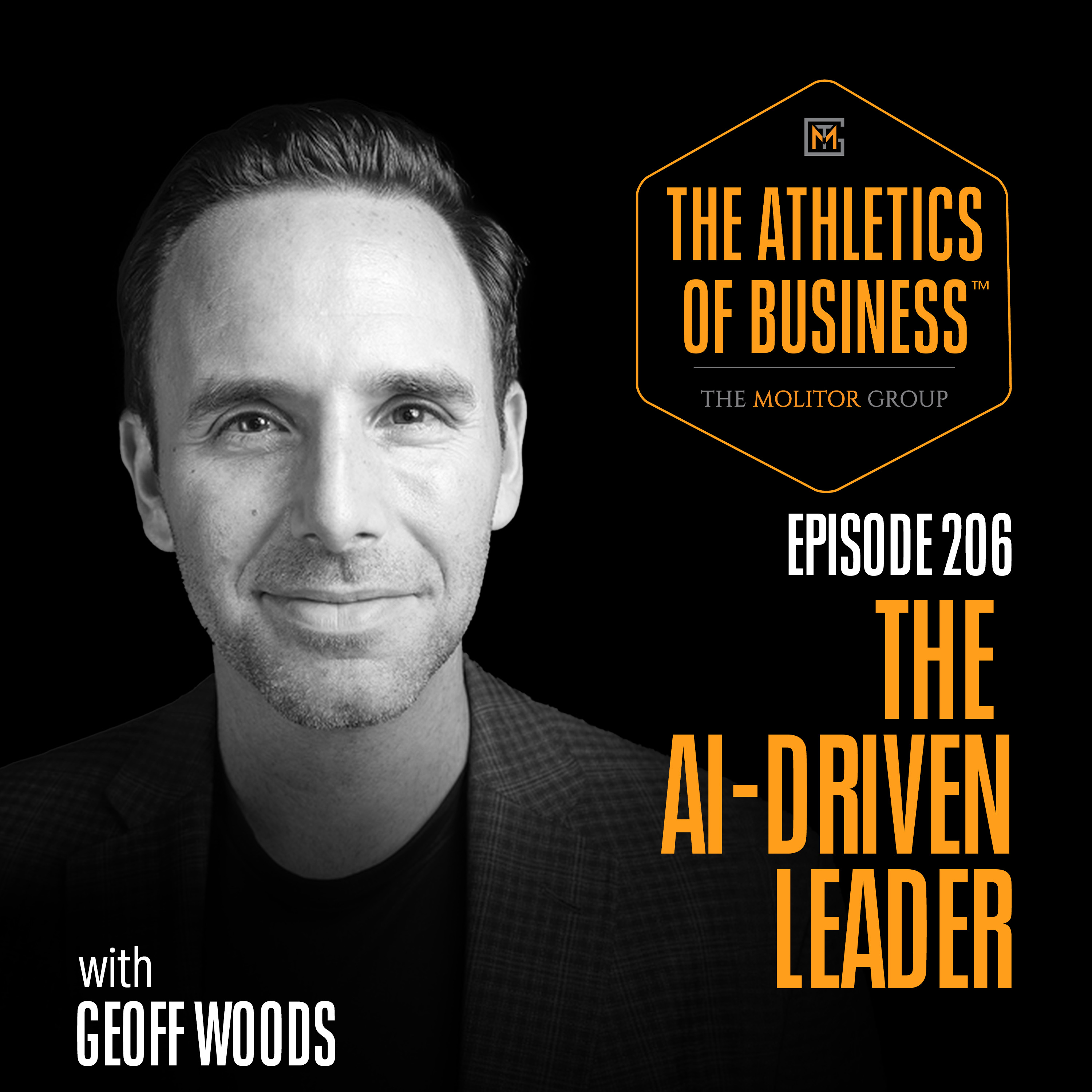 The AI-Driven Leader with Geoff Woods