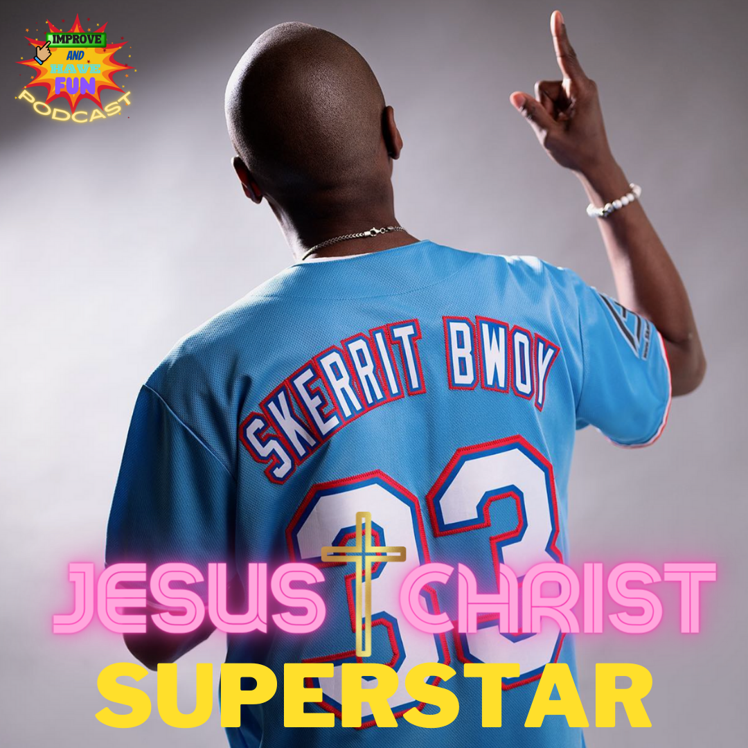 Skerrit Bwoy-Jesus Christ Superstar