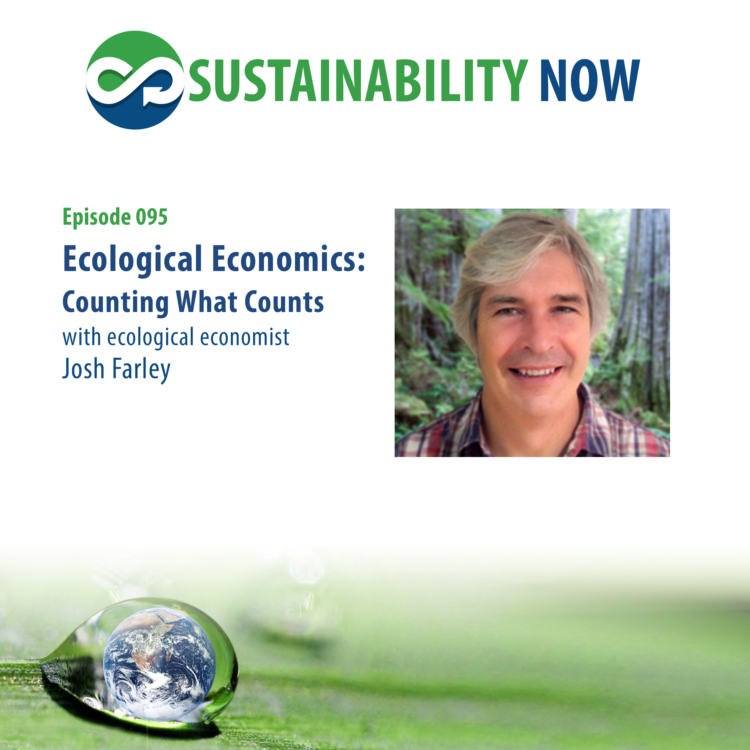 Sustainability Now - exploring technologies and paradigms to shape a world that works