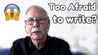 Too Afraid to Write Take Action Now! - WritersLife.org