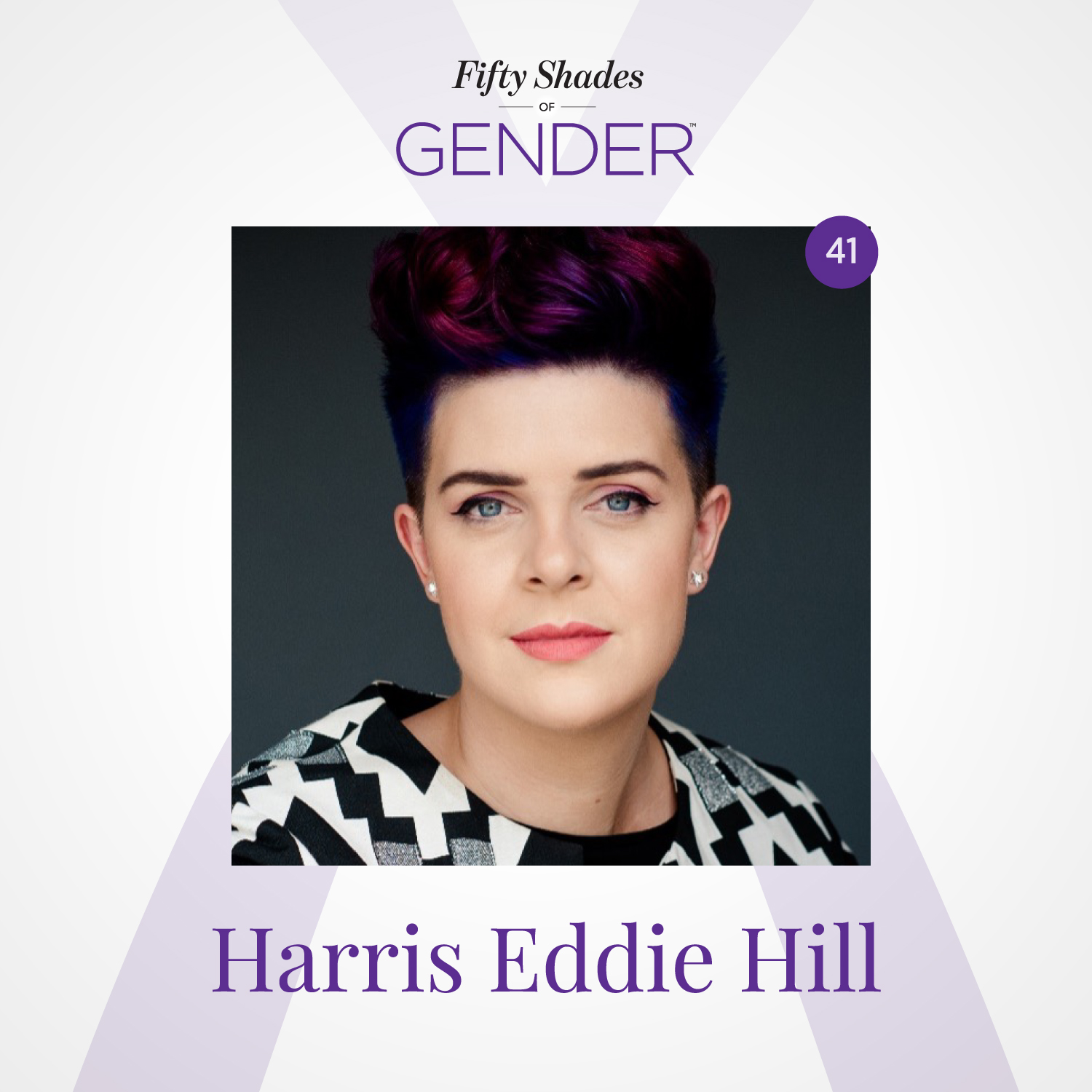 41. HARRIS EDDIE HILL: trans non-binary, agender, trans-masculine