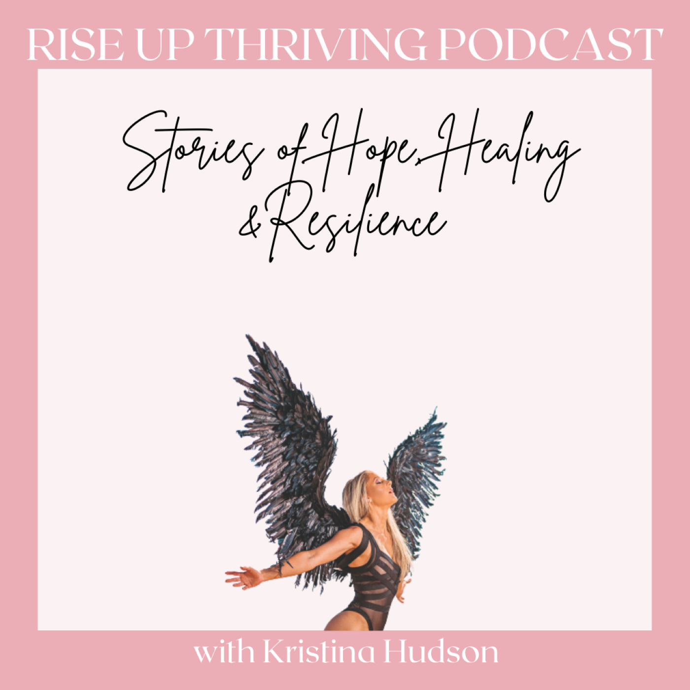The Rise Up Thriving Podcast