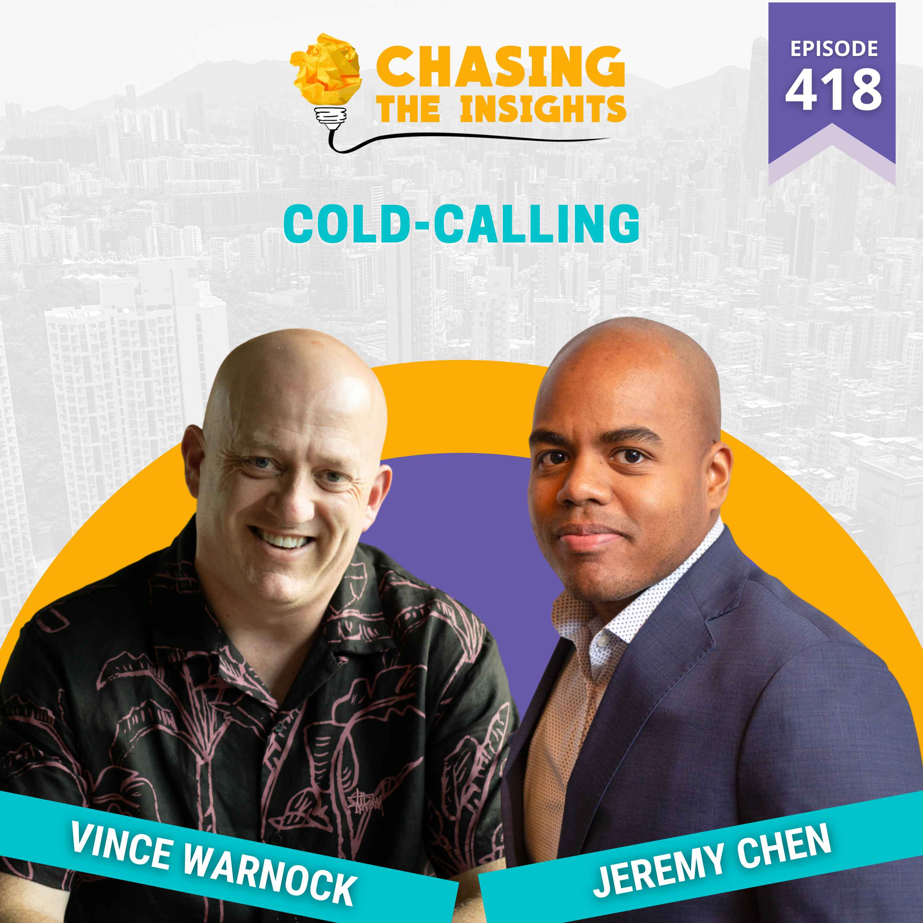 EP418 - Jeremy Chen on cold calling