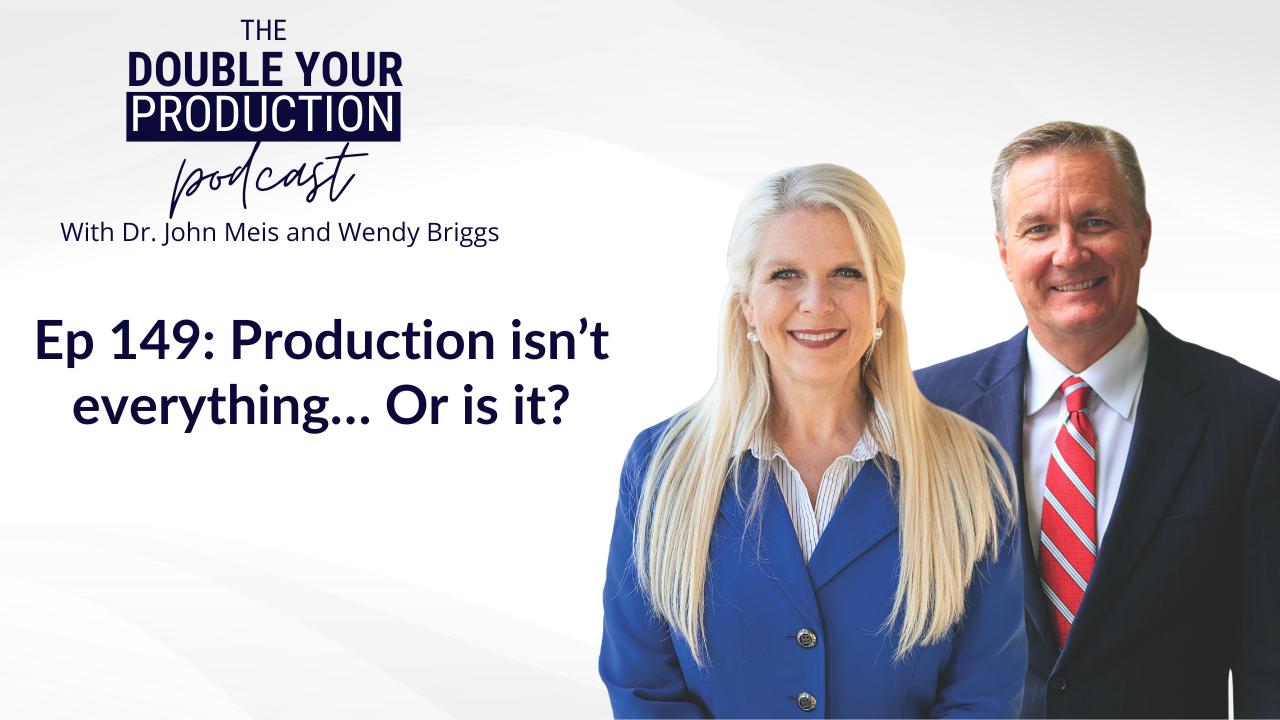 Ep 149: Production isn’t everything… Or is it?