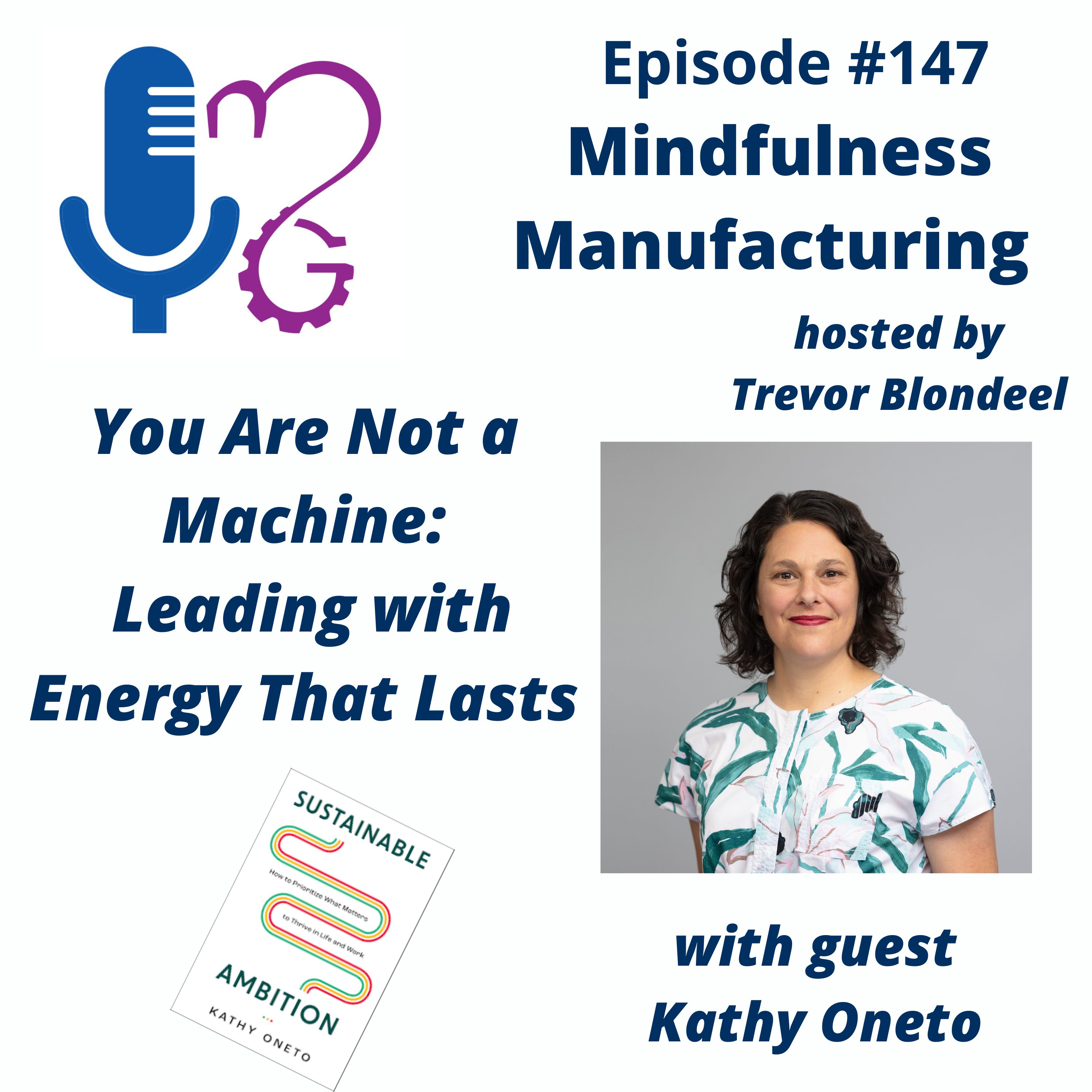 Mindfulness Manufacturing