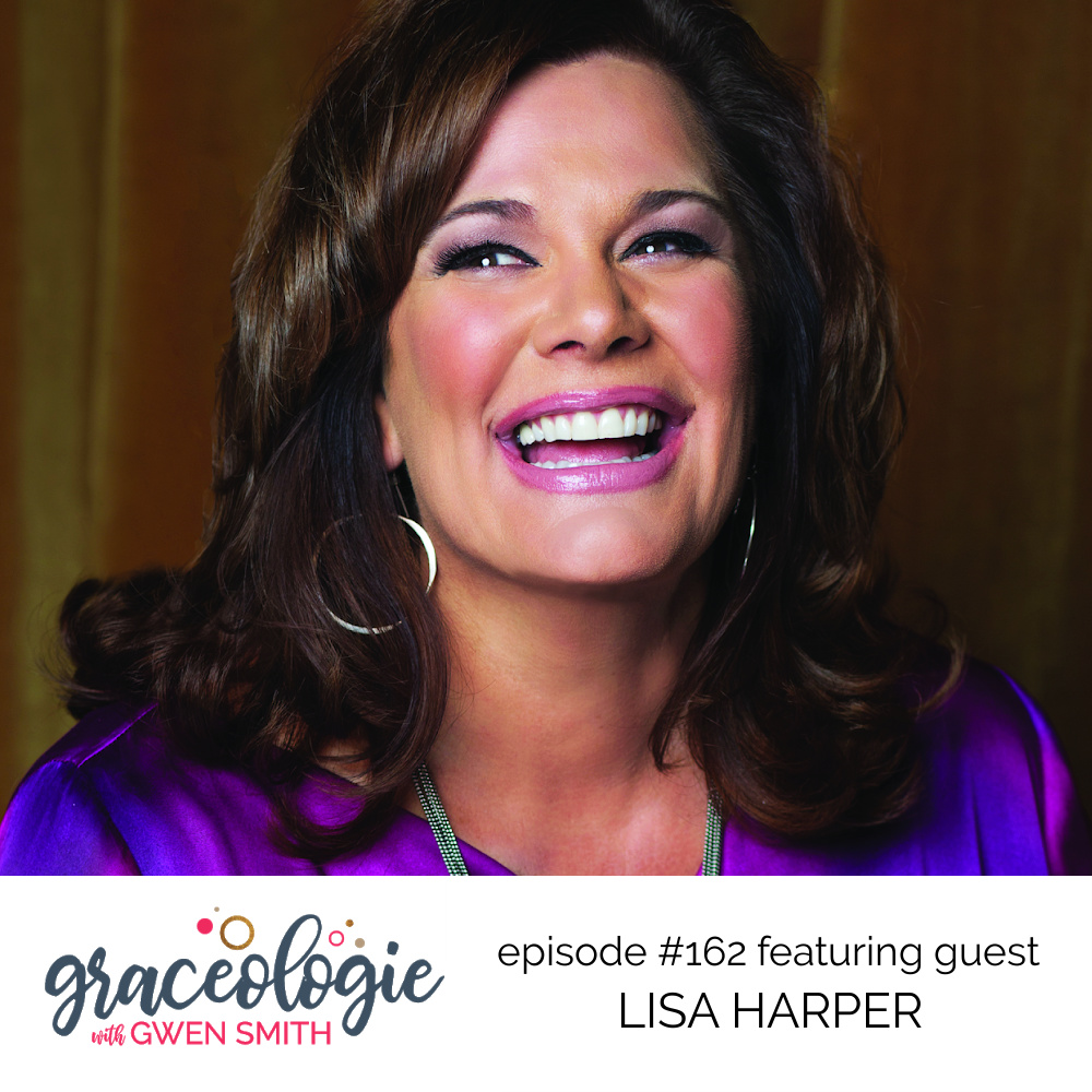 Graceologie #162 LIFE with Lisa Harper
