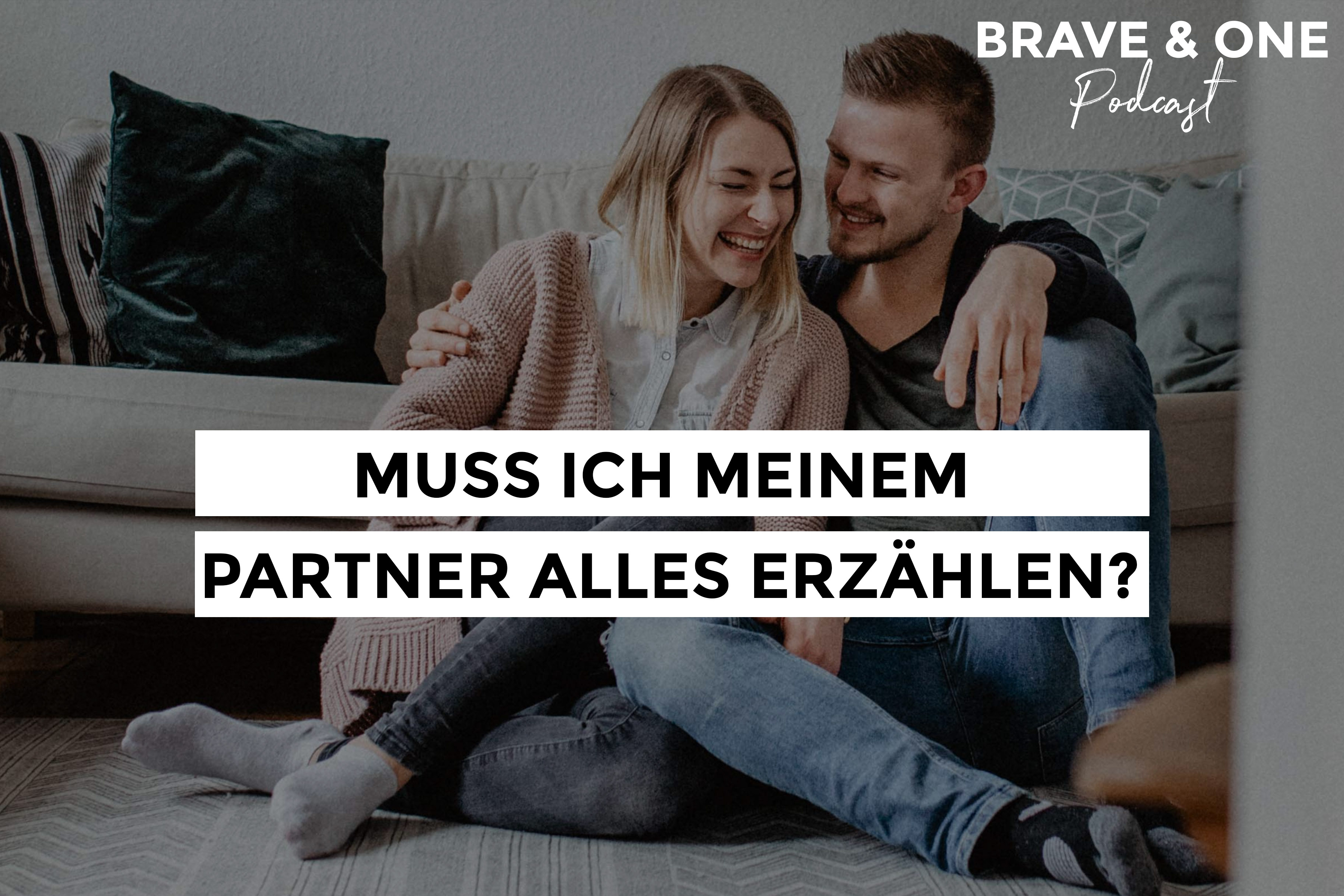 Brave & One | Der Beziehungspodcast