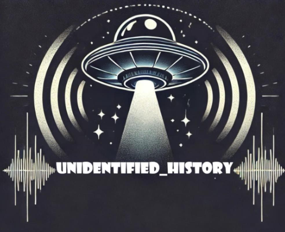 Unidentified History: From Undesirable to Undeniable- Episode 308