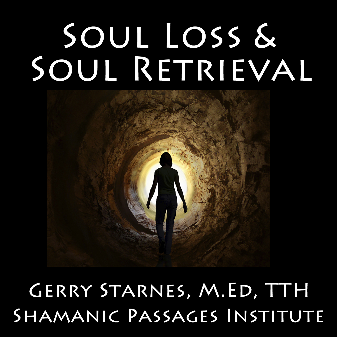 The Journey of Personal Evolution: Shamanic Passages