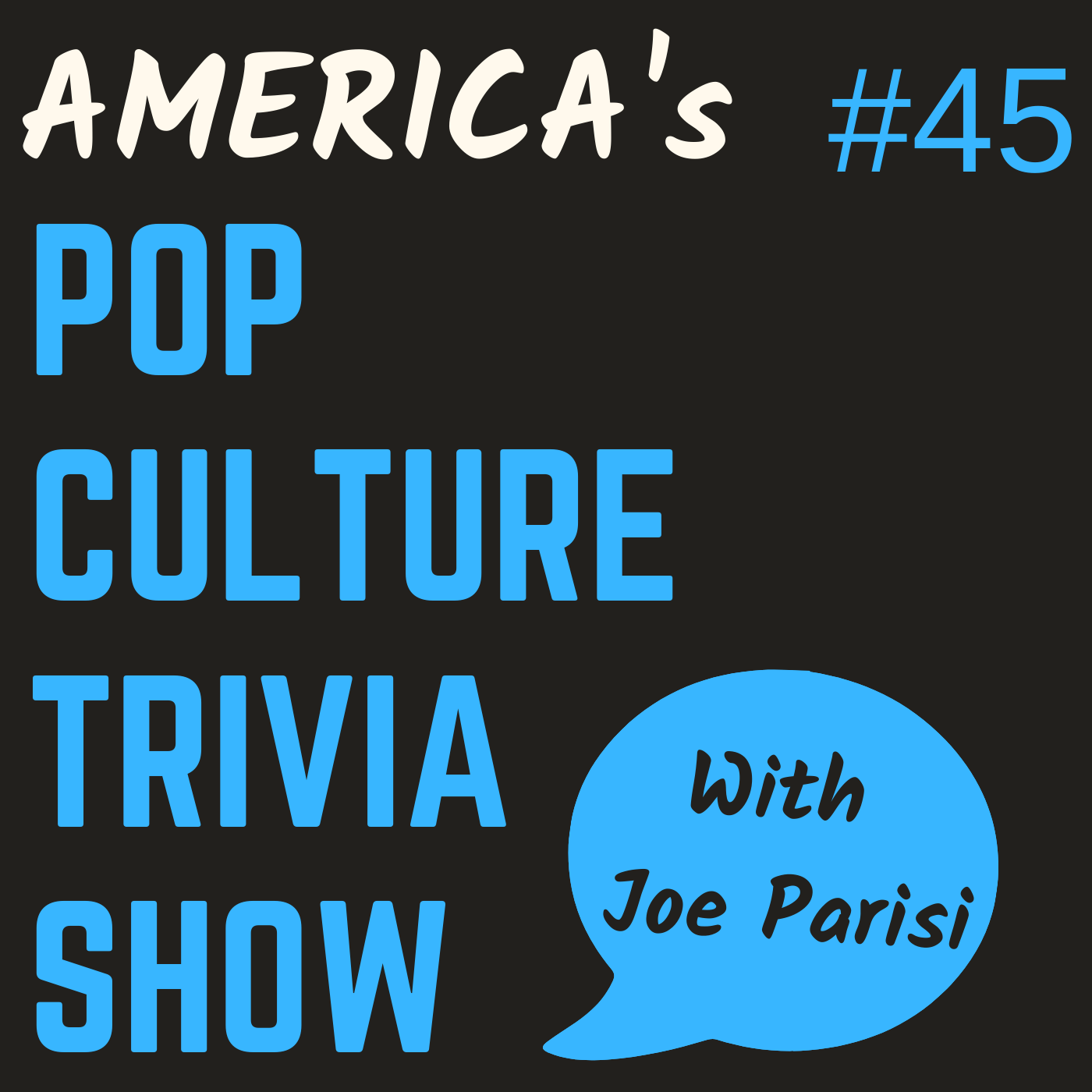 Episode 45 - Movie, Music & TV Trivia episode artwork