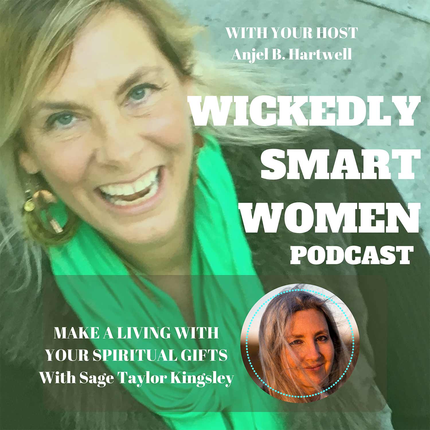 Make a Living with Your Spiritual Gifts—with Sage Taylor Kingsley - EP96