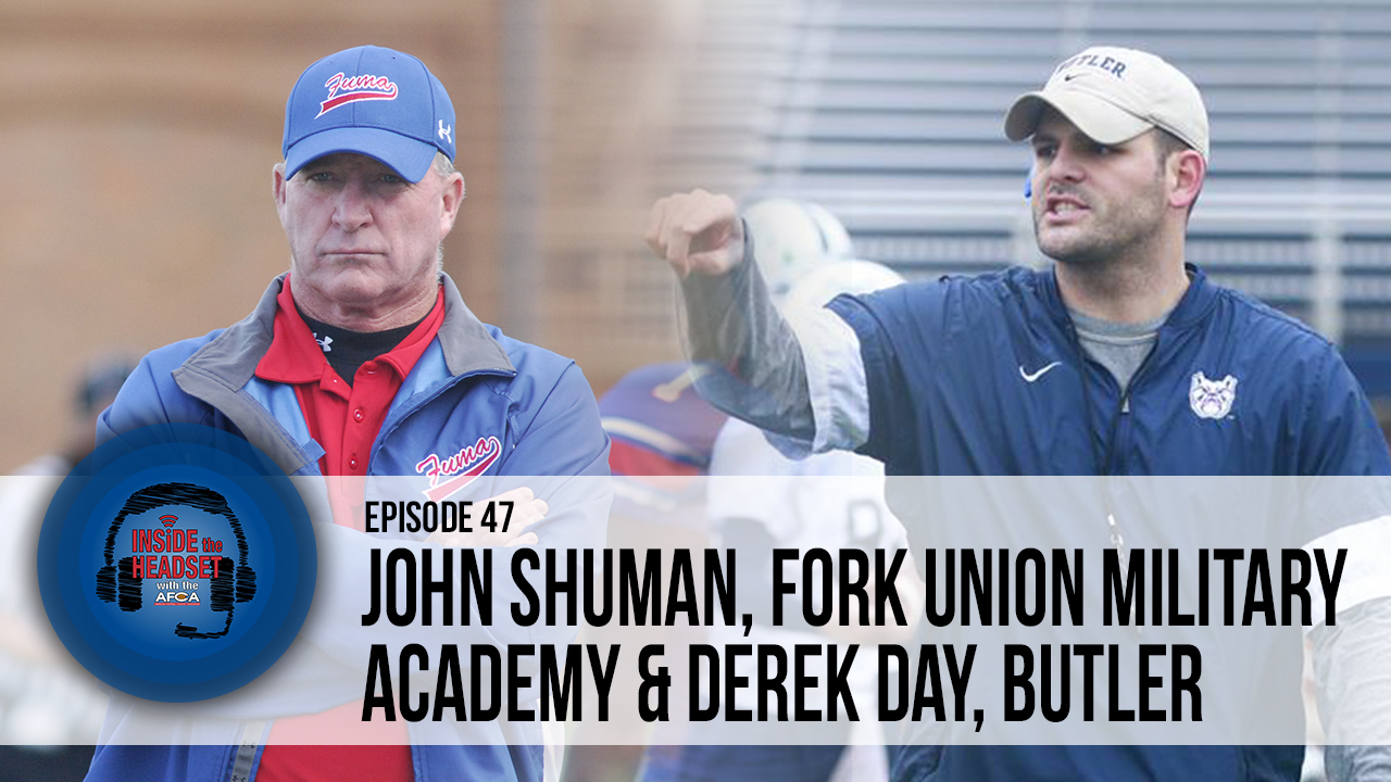 John Shuman, Head Coach - Fork Union Military Academy (VA) and Derek Day, LB Coach - Butler University