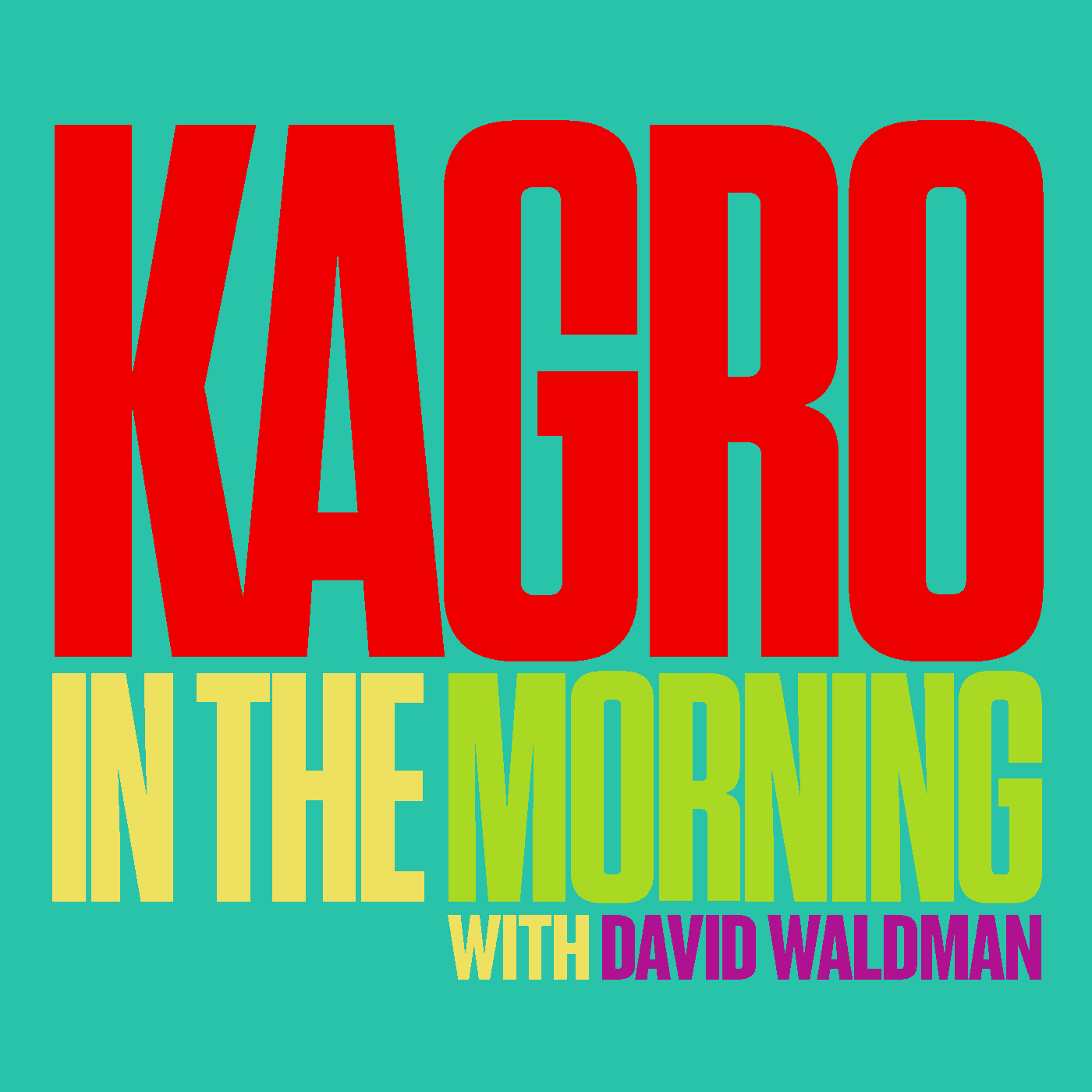 Kagro in the Morning - May 5, 2025