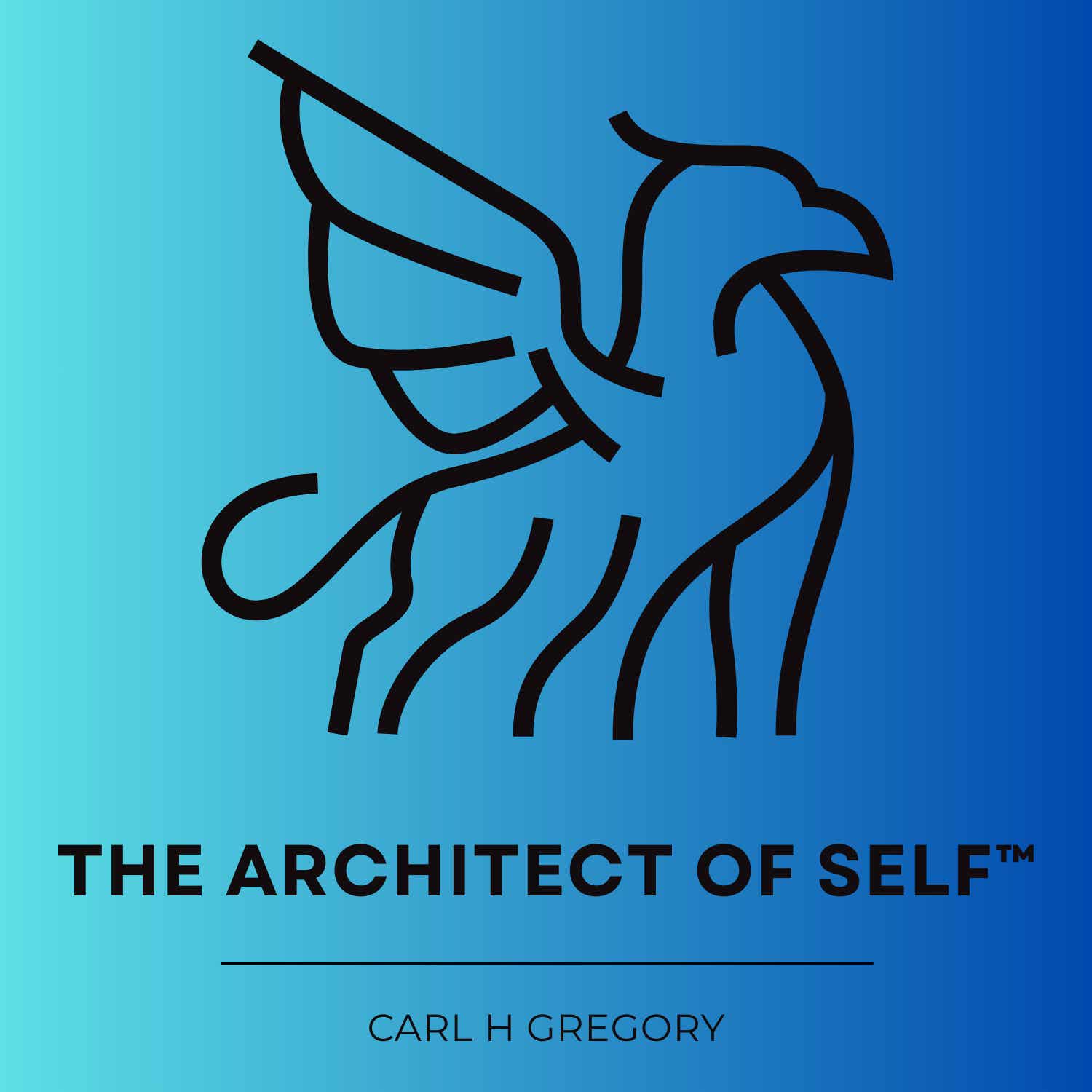 The Architect of Self™