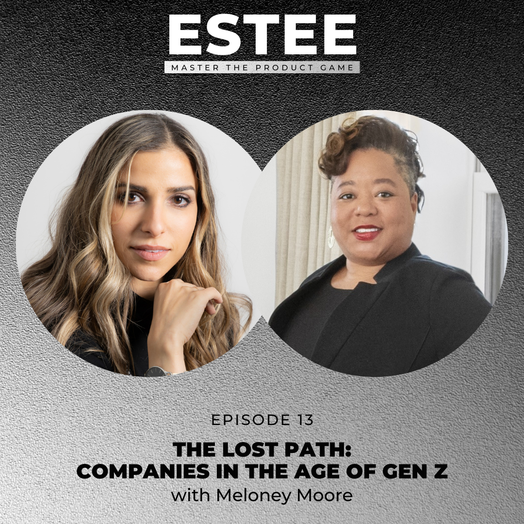 The Estee Show - Product Management & Business Insights