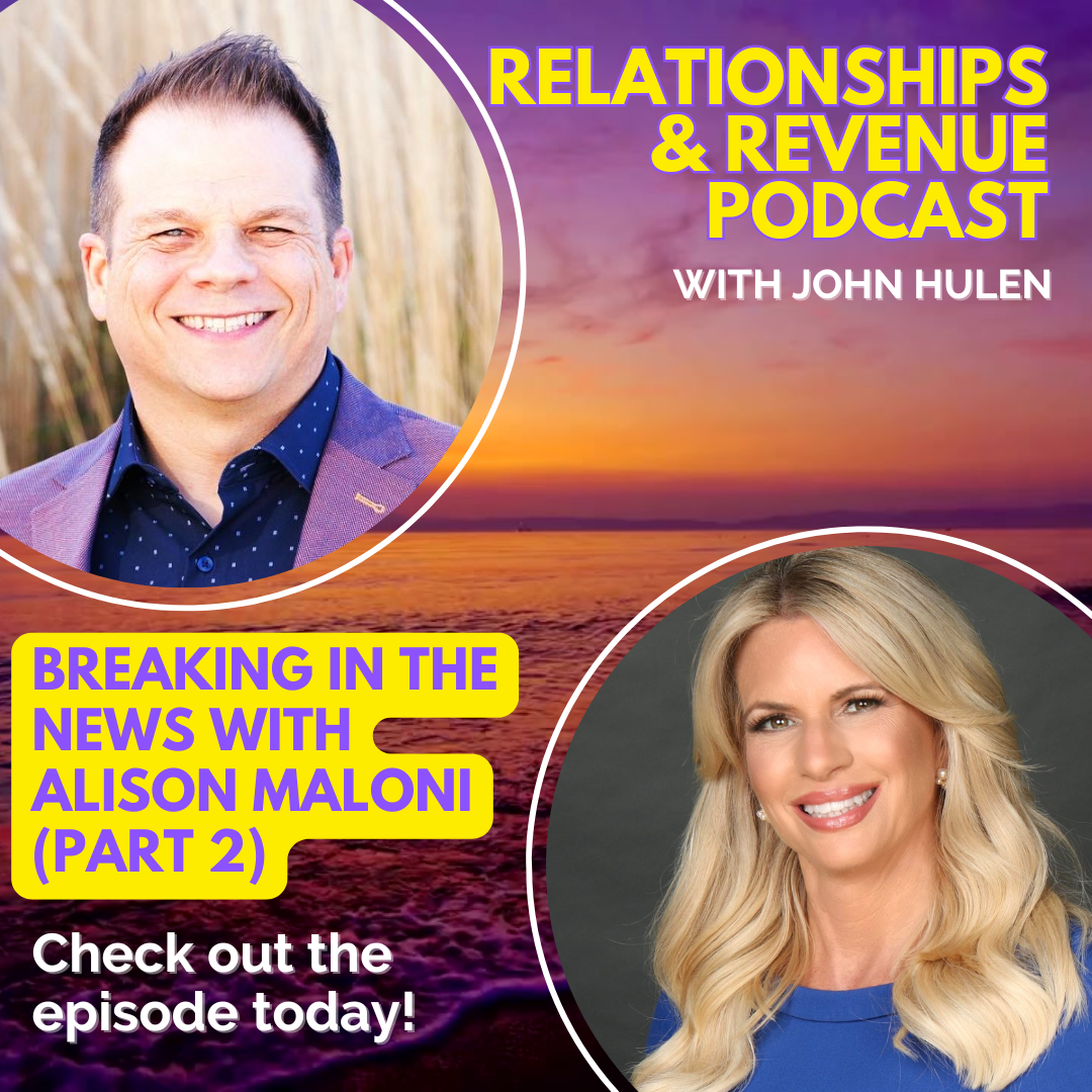 Episode 247 Breaking in the News with Alison Maloni (Part 2)