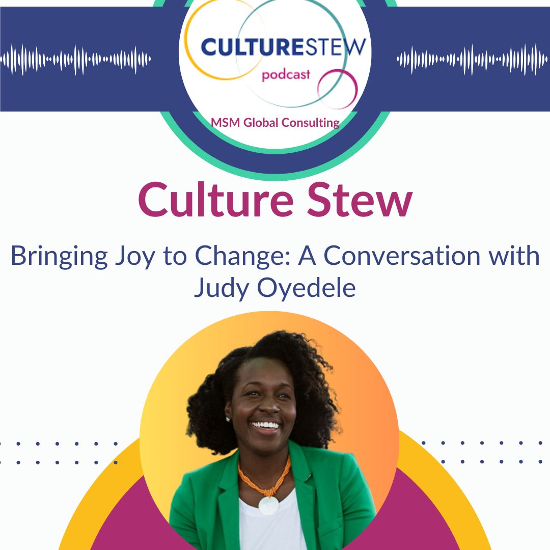Bringing Joy to Change: A Conversation with Judy Oyedele