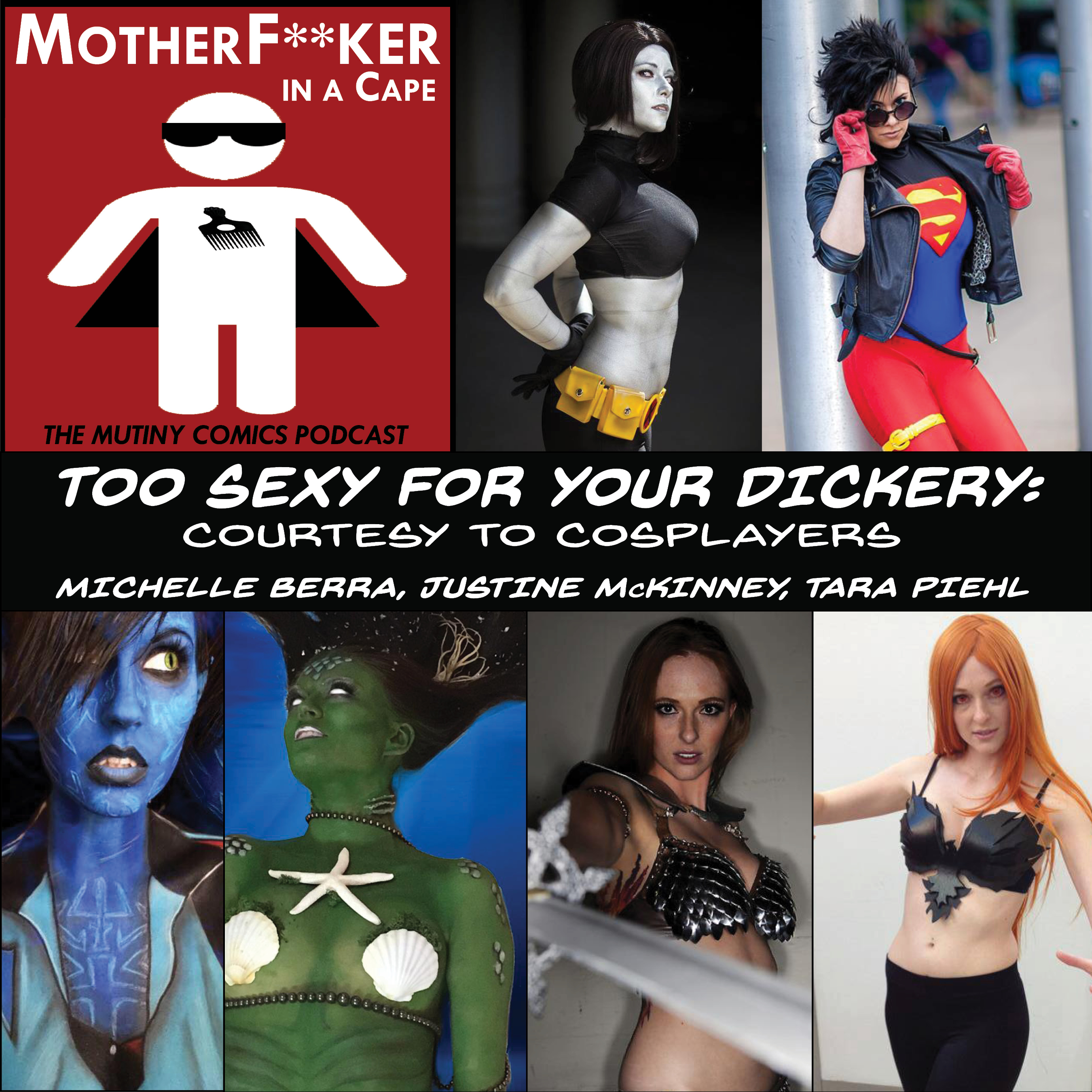 Mother F**ker in a Cape - Mutiny Comics Podcast