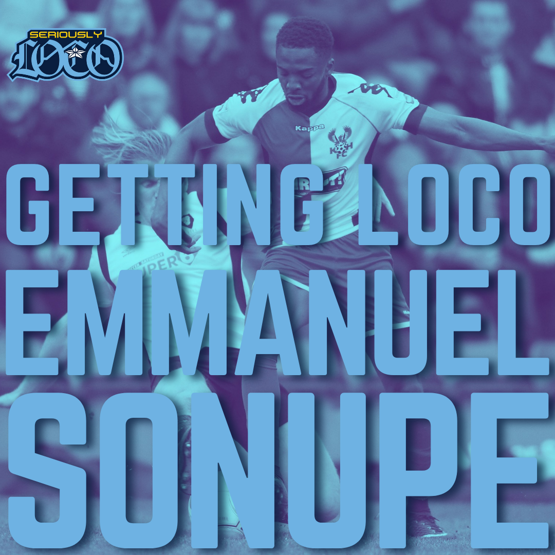 Getting Loco: Emmanuel Sonupe