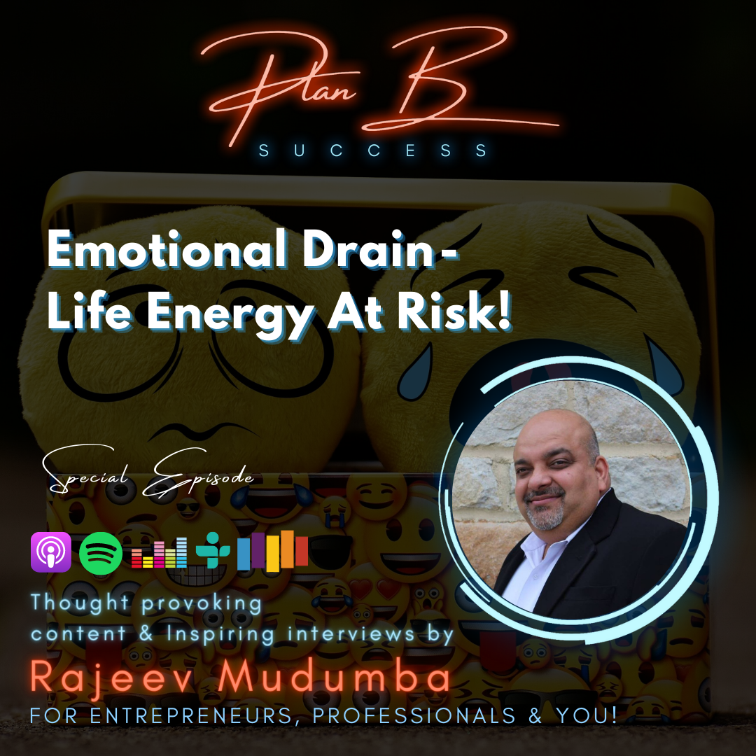Emotional Drain - Life Energy At Risk!