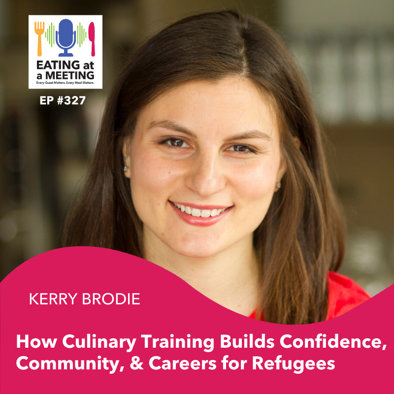 327: How Culinary Training Builds Confidence, Community, & Careers for Refugees