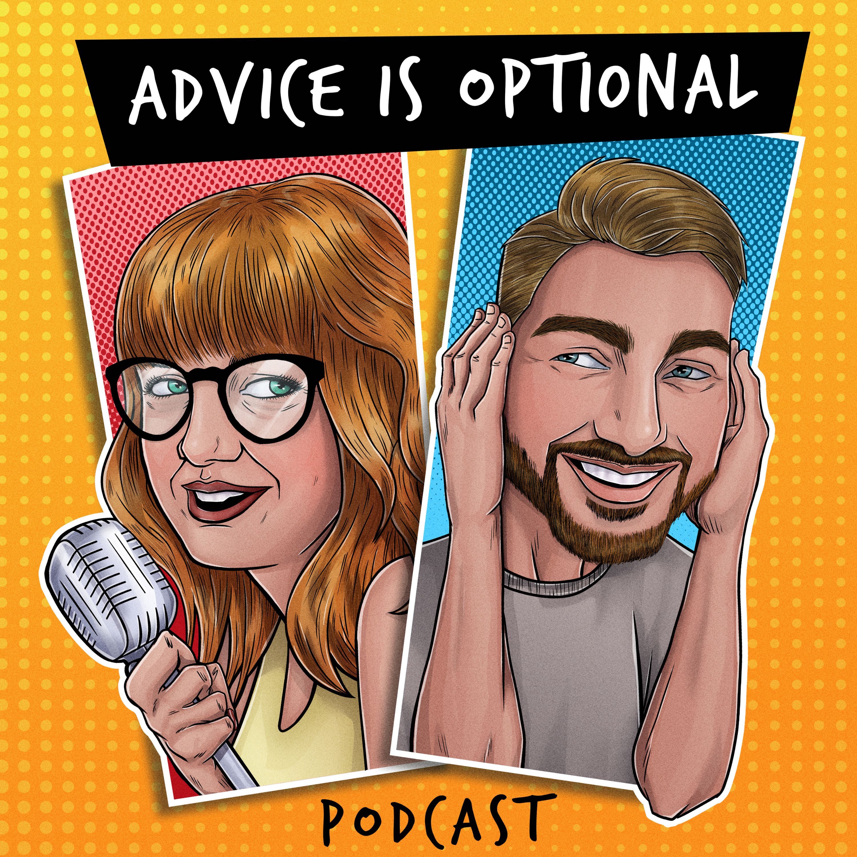 Advice Is Optional