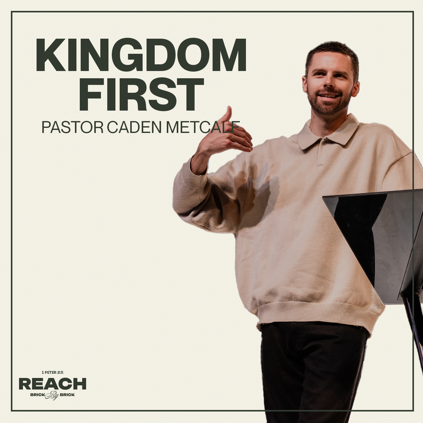 REACH | Kingdom First (Part 3)