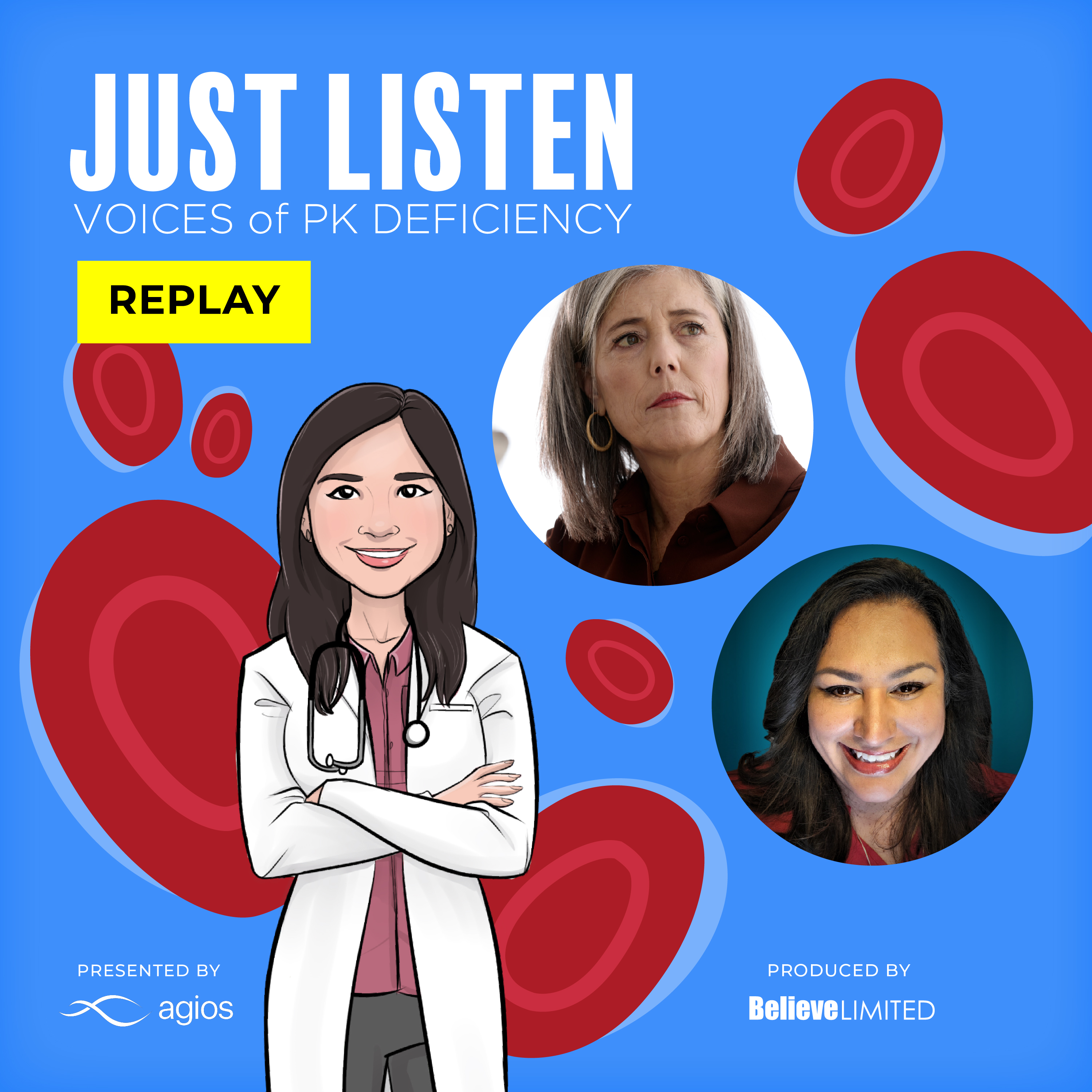 Just Listen: Voices of PK Deficiency Podcast