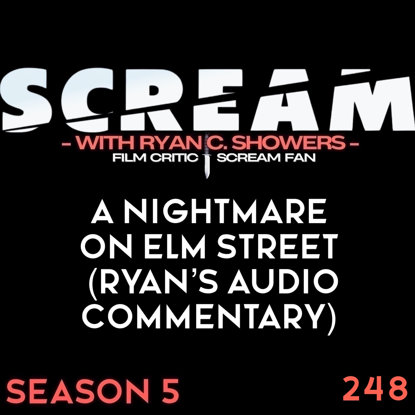 248 - A Nightmare on Elm Street (Ryan’s Audio Commentary)
